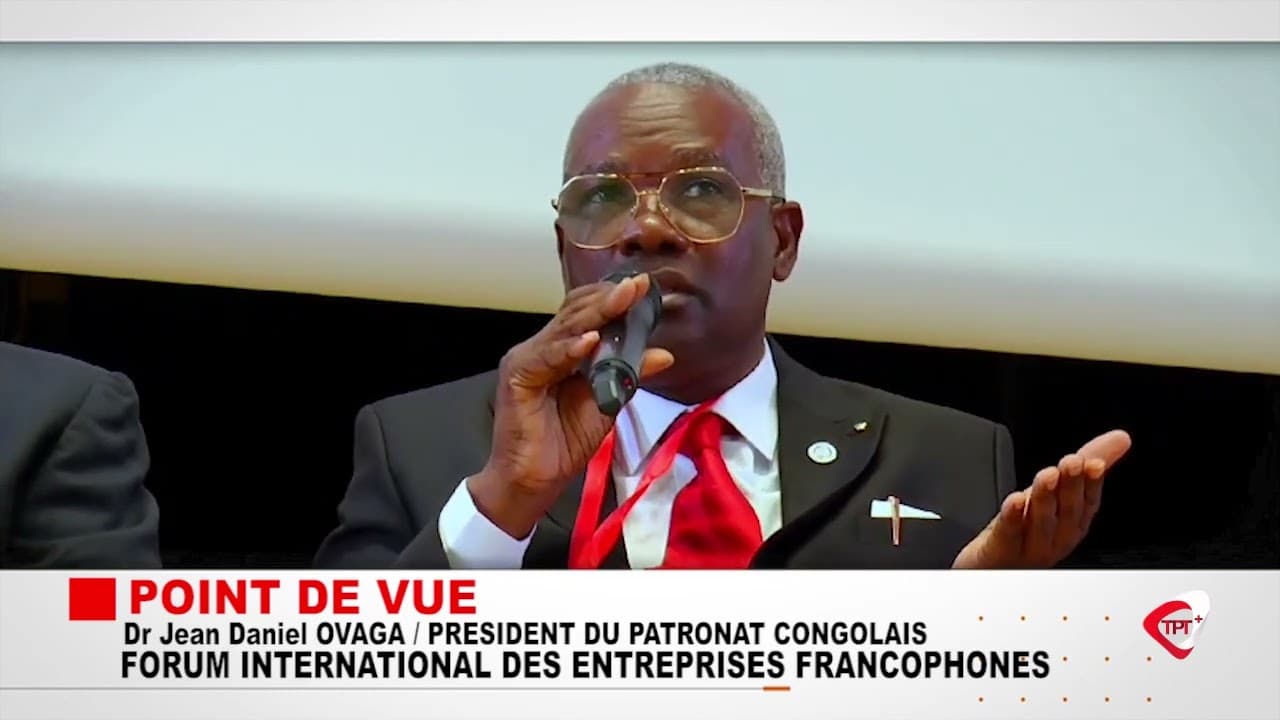 🔴 URGENT | POINT DE VUE DU Dr Jean Daniel OVAGA / PRESIDENT DU PATRONAT CONGOLAIS