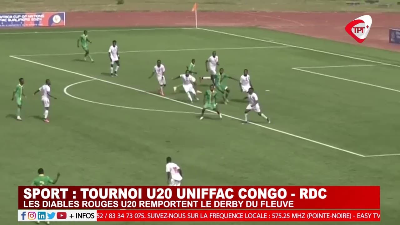 SPORT : TOURNOI U20 UNIFFAC CONGO - RDC